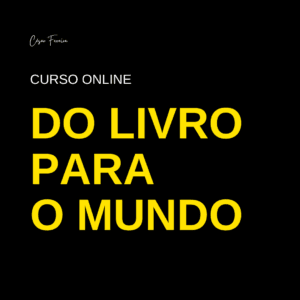 Curso Online Do Livro para o Mundo