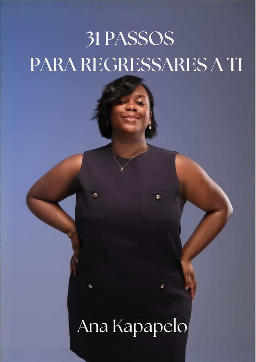 31 Passos Para Regressares a Ti