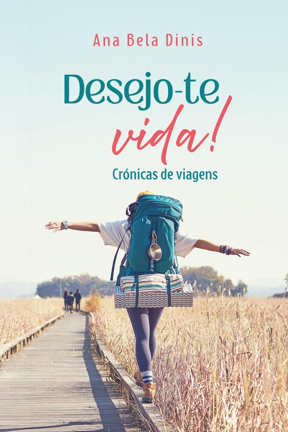 Desejo-te Vida!
