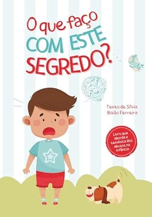 Capa do livro "O que faço com este segredo?"